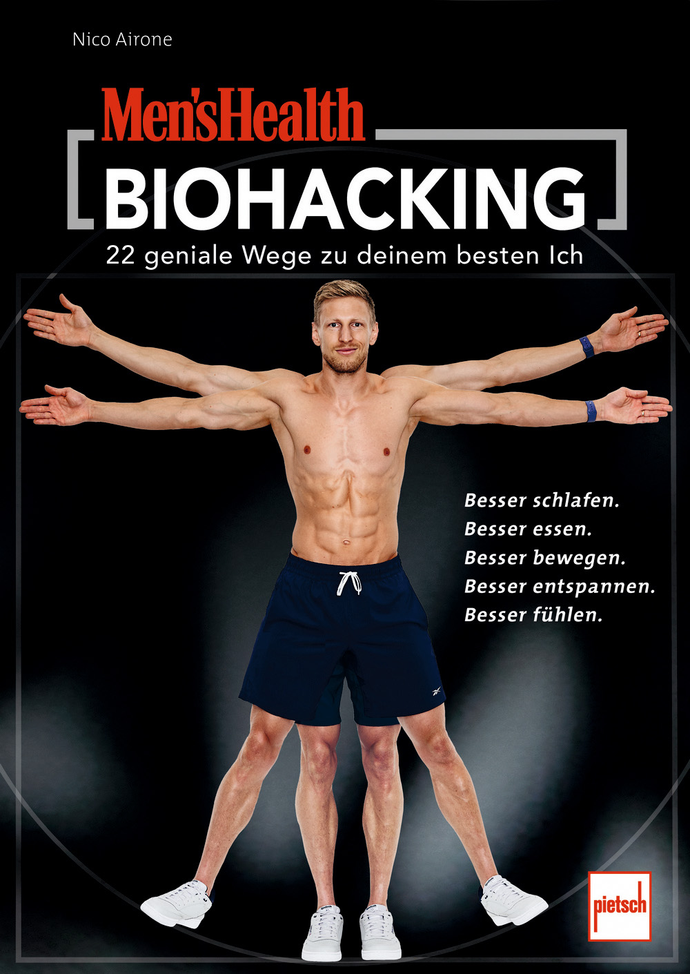 MEN'S HEALTH Biohacking - 22 ways to your best self - Nico Airbone